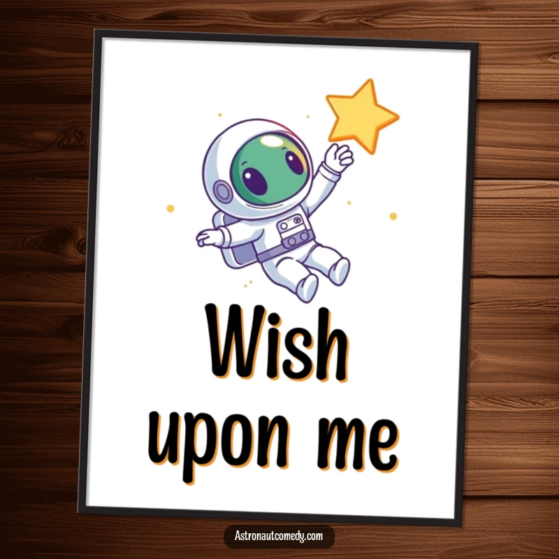 Funny poster depicting a curious alien astronaut floating with delight in space, reaching out towards a shimmering star.