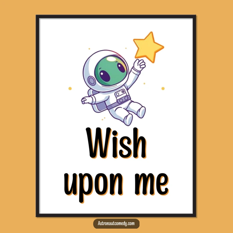 Funny Curious Alien Poster - Joyful Star Reaching Astronaut Wall Art