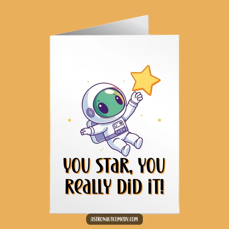 Free Printable Congrats Card: Alien Reaching for Star, Funny Downloadable Celebration Gift