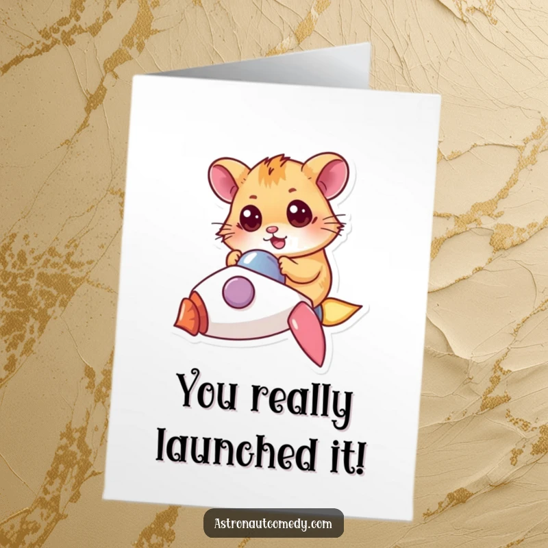 Funny Free Printable Hamster Congratulations Card: A determined hamster in a rocket celebrates a successful mission completion.