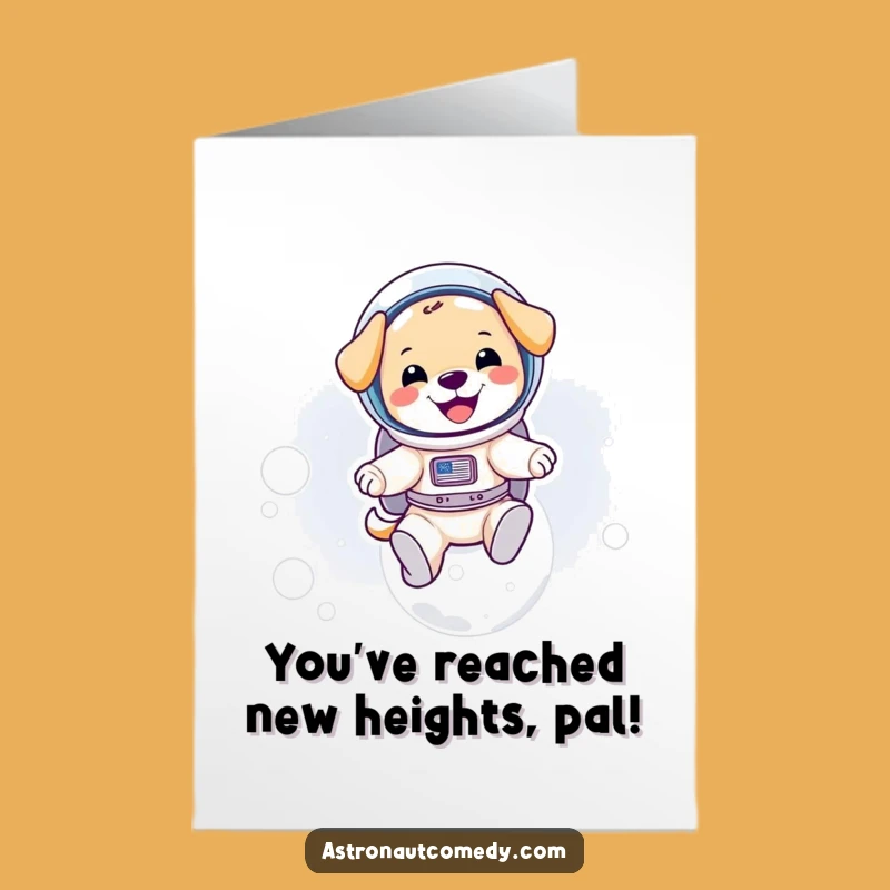 Free Printable Puppy Space Card: Funny Congratulations Downloadable Gift for Any Occasion